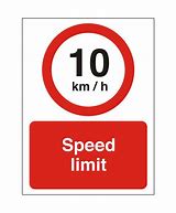 Image result for 10 Km/H Sign