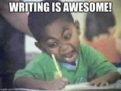Image result for Angry Kid Writing Meme