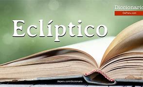 Image result for ecl�ptico