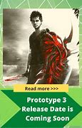 Image result for Prototype 3 Release Date