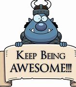 Image result for Being Awesome Meme