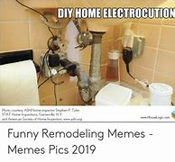 Image result for Remodeling Memes