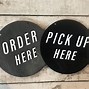 Image result for Pick Up Order Here Sign