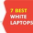 Image result for White Laptop