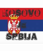 Image result for Kosovo Je Srbija Slike
