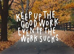 Image result for New Jack Keep Up the Good Work