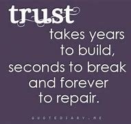 Image result for Broken Trust Memes