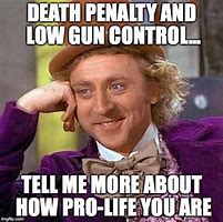 Image result for Pro-Life Logic Meme