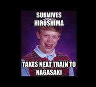 Image result for Crazy Bad Luck Brian
