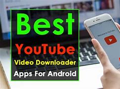 Image result for Best YouTube Downloader App for Android Mobile