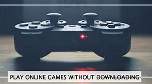 Image result for Free Non Download Games