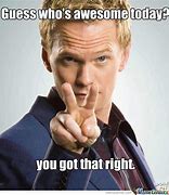 Image result for Be Awesome Meme