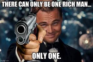 Image result for Super-Rich Meme