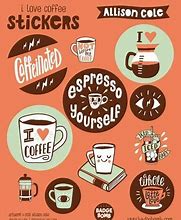 Image result for Funny Coffee Stickers