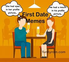 Image result for Date Meme