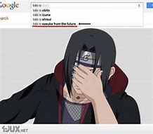 Image result for Itachi Funny