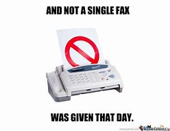 Image result for Broken Fax Funny