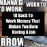 Image result for Getting a Job vs Going to Work Meme