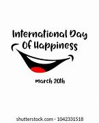 Image result for March 20 International Day of Happiness