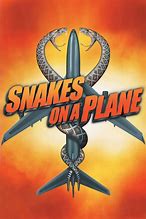 Image result for Snakes On a Plane Film