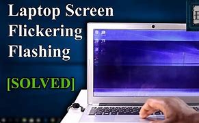 Image result for Fix Screen Flickering