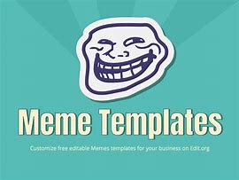 Image result for New Meme Templates