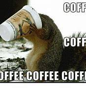 Image result for Office Coffee Meme