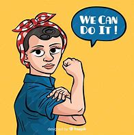Image result for We Can Do It Cartoon