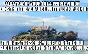 Image result for Escape From Alcatraz Meme