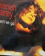 Image result for Mariah Carey Can't Let Go