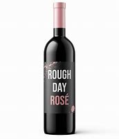 Image result for Rough Day Rose