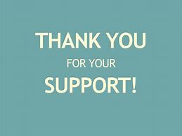 Image result for Thank You for Your Support Quotes