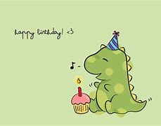 Image result for Dinosaur Birthday Meme