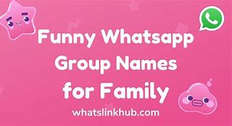 Image result for Funny Family Group Names
