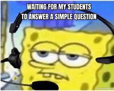 Image result for Questions Meme PowerPoint