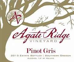 Image result for Agate Ridge Pinot Gris Agate Ridge