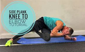 Image result for Side Plank Knee to Elbow