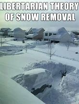 Image result for Snow Plowing Meme