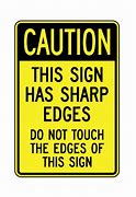 Image result for Road Signs with Sharp Edges
