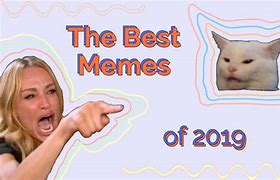 Image result for Famous Memes 2019