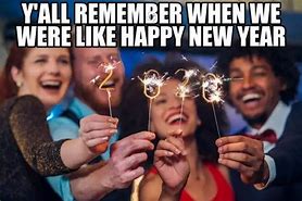 Image result for Crazy Happy New Year Meme