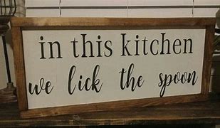 Image result for Farmhouse Kitchen Decor Signs