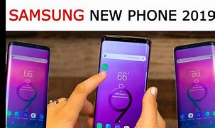 Image result for New Samsung Cell Phone 2019