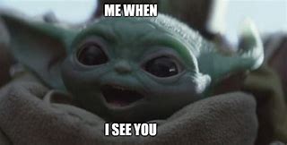 Image result for Happy Yoda Meme