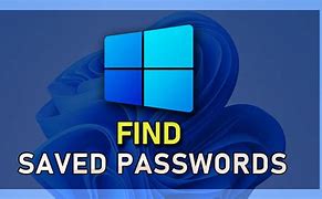 Image result for View Saved Passwords