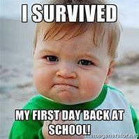 Image result for First Day of School Meme