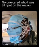 Image result for Funny Mask Memes