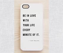 Image result for iPhone Cases Quotes