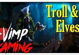 Image result for EPK Dans Warcraft Troll and Elves