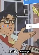 Image result for Guy with Butterfly Meme